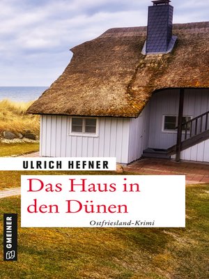 cover image of Das Haus in den Dünen